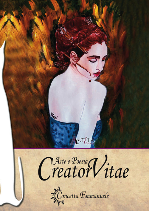 Creator vitae. Arte e poesia