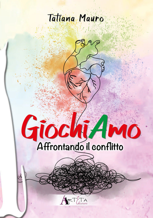 GiochiAmo. Vol. 2: Affrontando il conflitto