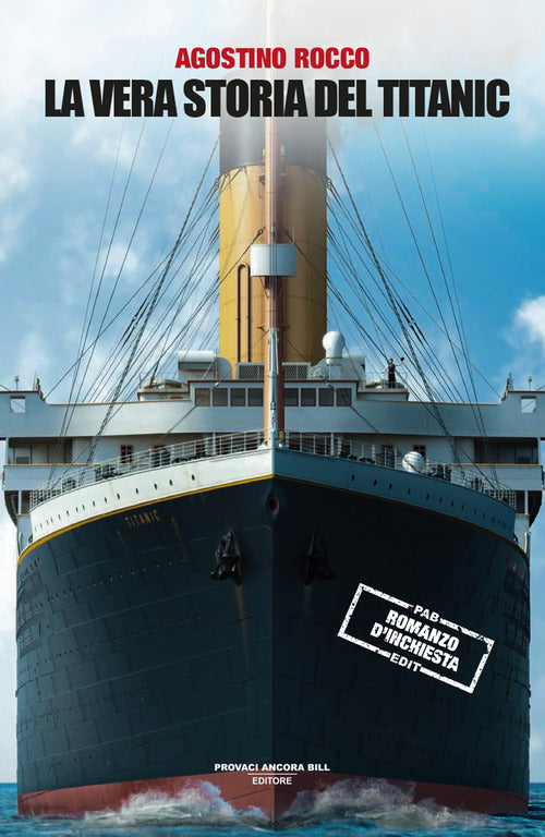 La vera storia del Titanic