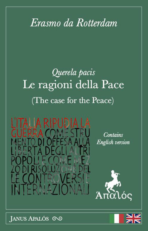 Querela pacis. Le ragioni della pace. Ediz. italiana e inglese