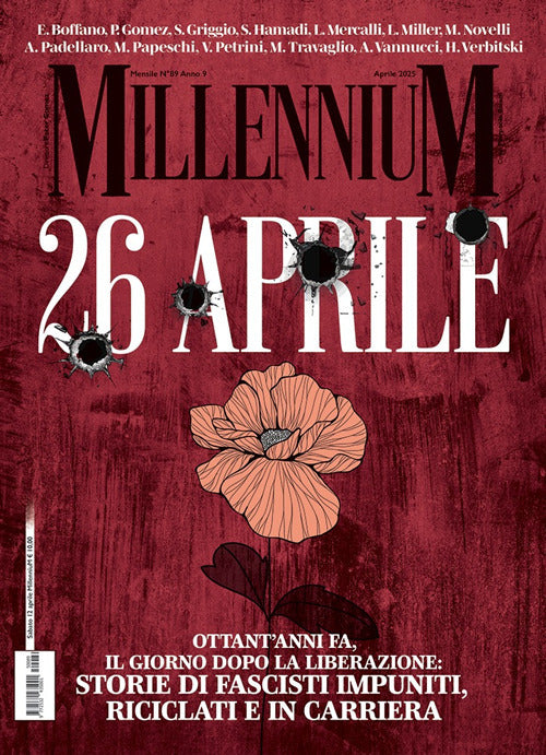 MillenniuM. Vol. 89: Il 26 aprile: Ottant'anni fa, il giorno dopo la liberazione: Storie di fascisti impuniti riciclati e in carriera