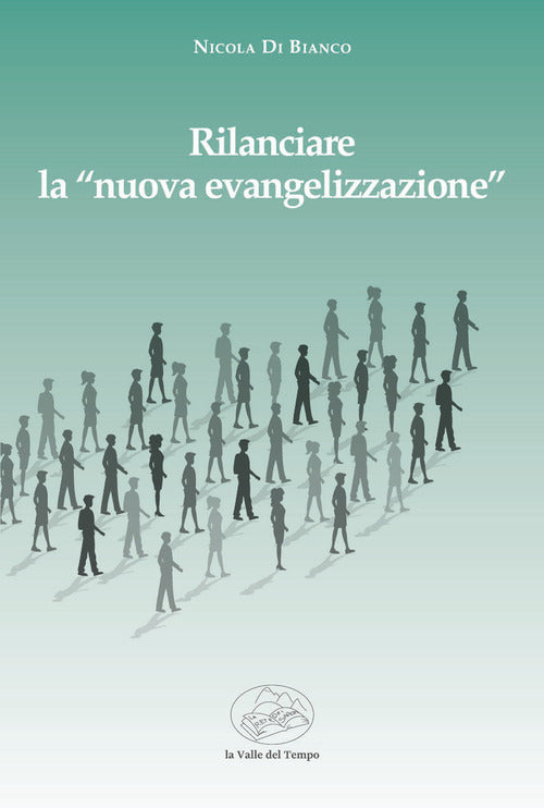 Rilanciare la nuova evengelizzazione