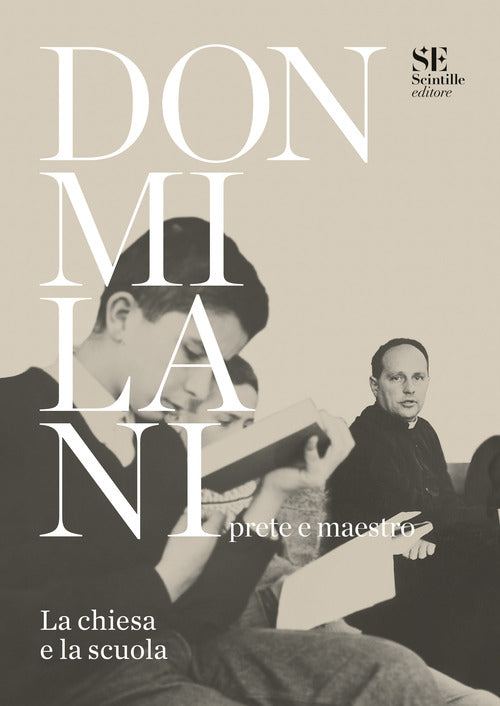 Don Milani prete e maestro. La chiesa e la scuola