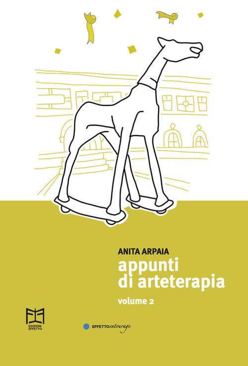 Appunti di arteterapia. Vol. 2