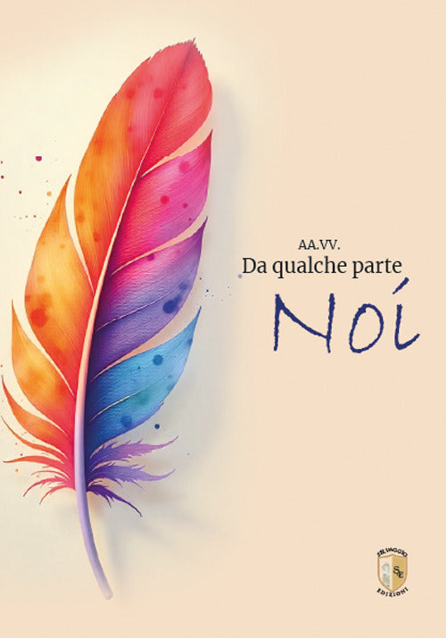 Da qualche parte... Noi