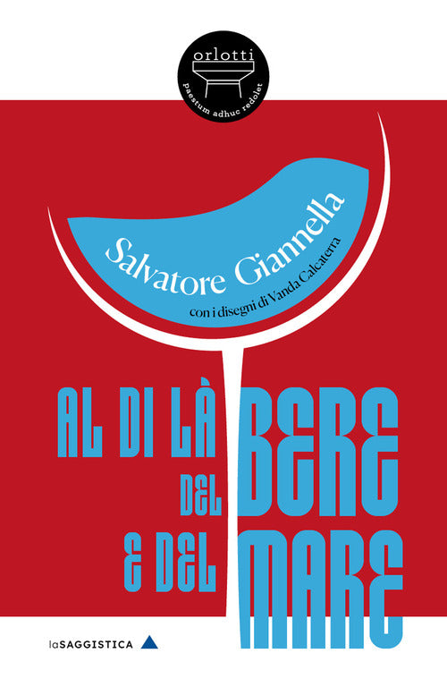 Al di l del bere e del mare