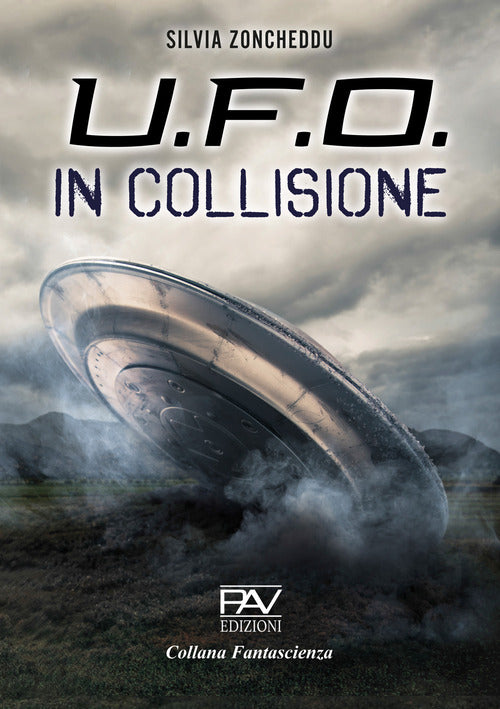 U.F.O. In collisione