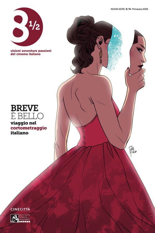 Ottoemezzo. Visioni, avventure e passioni del cinema italiano. Vol. 74