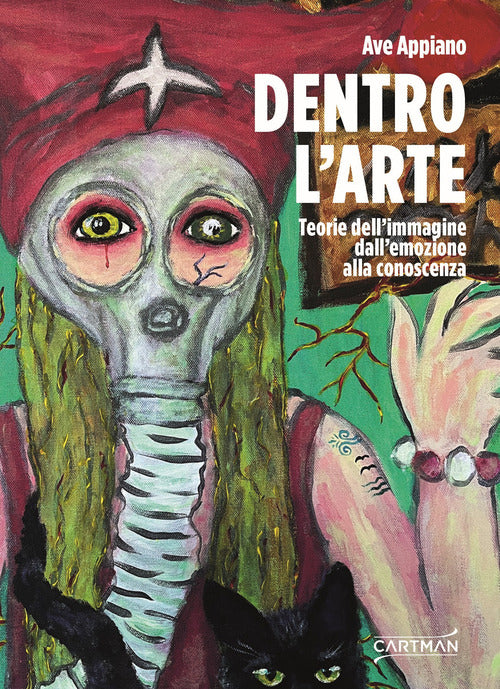 Dentro l'arte. Teorie dell'immagine dall'emozione alla conoscenza