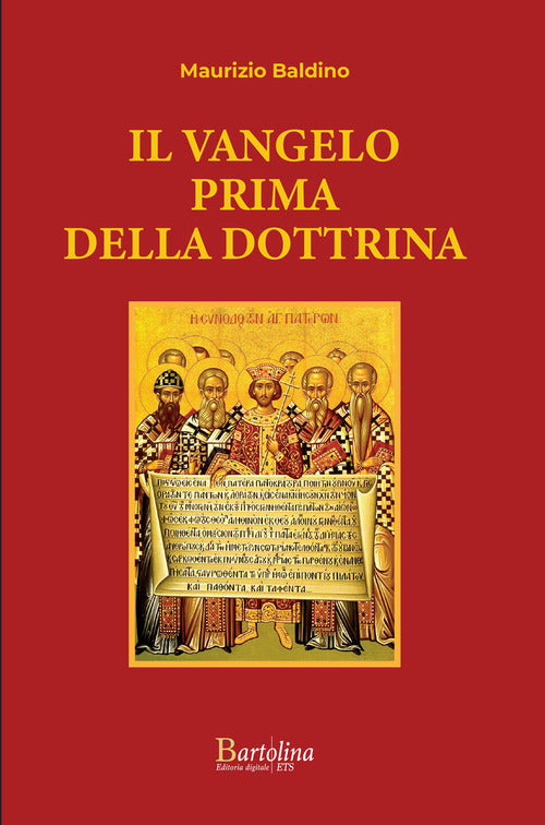 Il Vangelo prima della dottrina