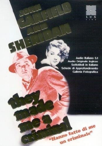 They Made Me A Criminal - Hanno Fatto Di Me Un Criminale