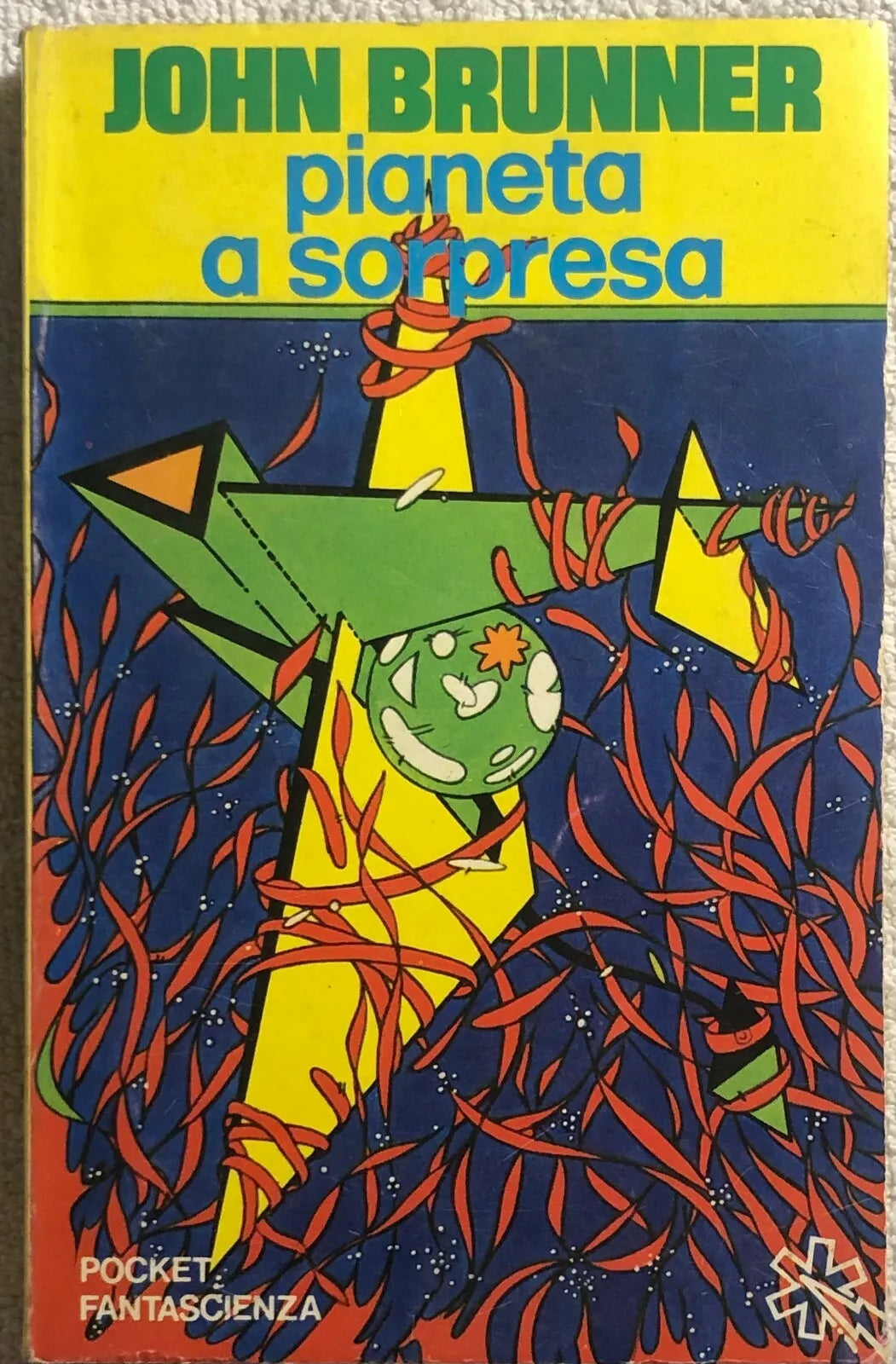 Pianeta a sorpresa di John Brunner, 1974, Longanesi E C.
