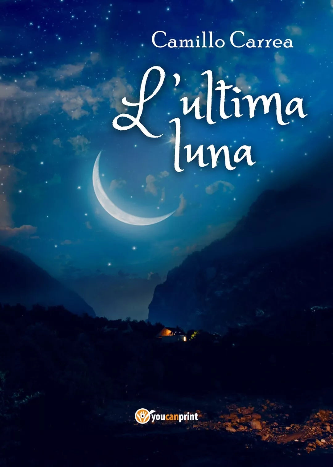 L’ultima luna di Camillo Carrea, 2020, Youcanprint