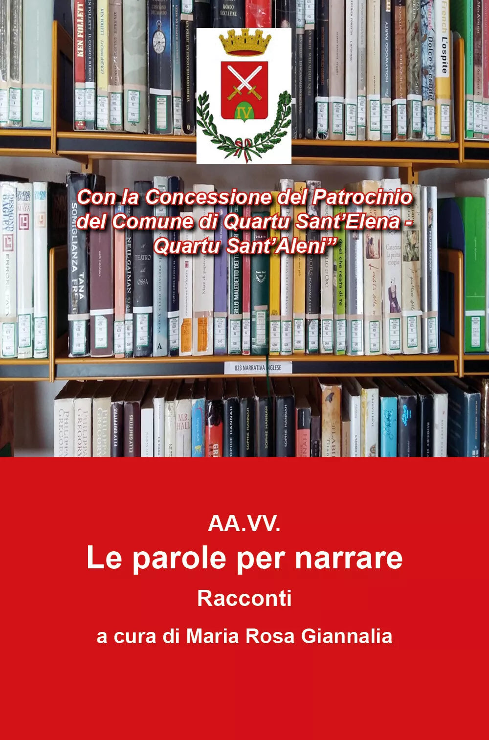 Le parole per narrare di Aa. Vv., 2018, Youcanprint