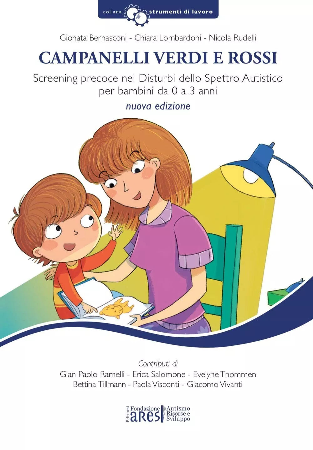 Campanelli verdi e rossi Screening precoce nei disturbi dello spettro autistico
