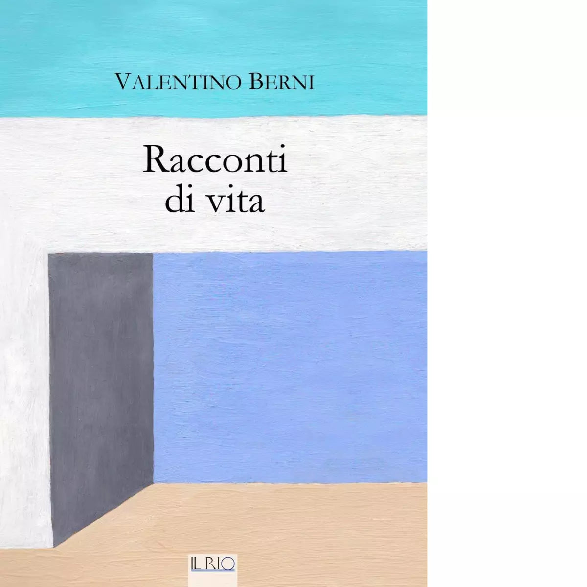 Racconti di vita di Valentino Berni