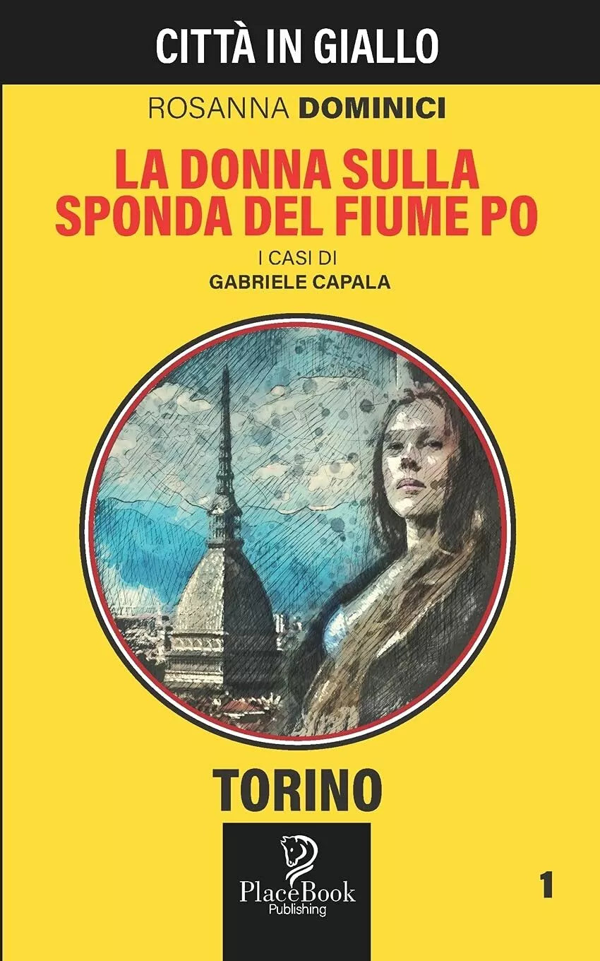 La Donna Sulla Sponda Del Fiume Po di Rosanna Dominici, 2021, Independently Pu