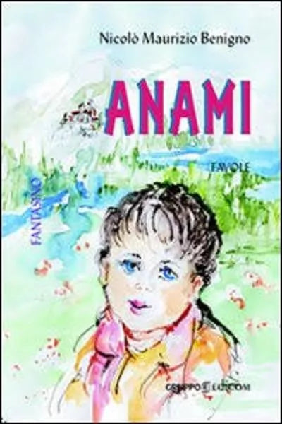 Anami - Nicolo Maurizio Benigno, 2011, Gruppo Edicom