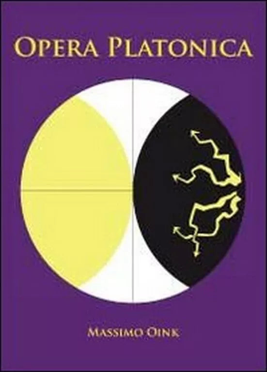 Opera platonica di Massimo Oink, 2011, Youcanprint