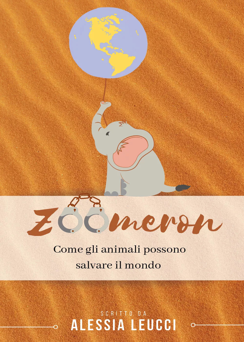 Zoomeron. Come gli animali possono salvare il mondo di Alessia Leucci, 2021, Y