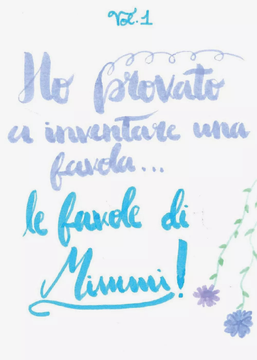 Le favole di Mimmi- vol. I - Mimmi, 2020, Youcanprint