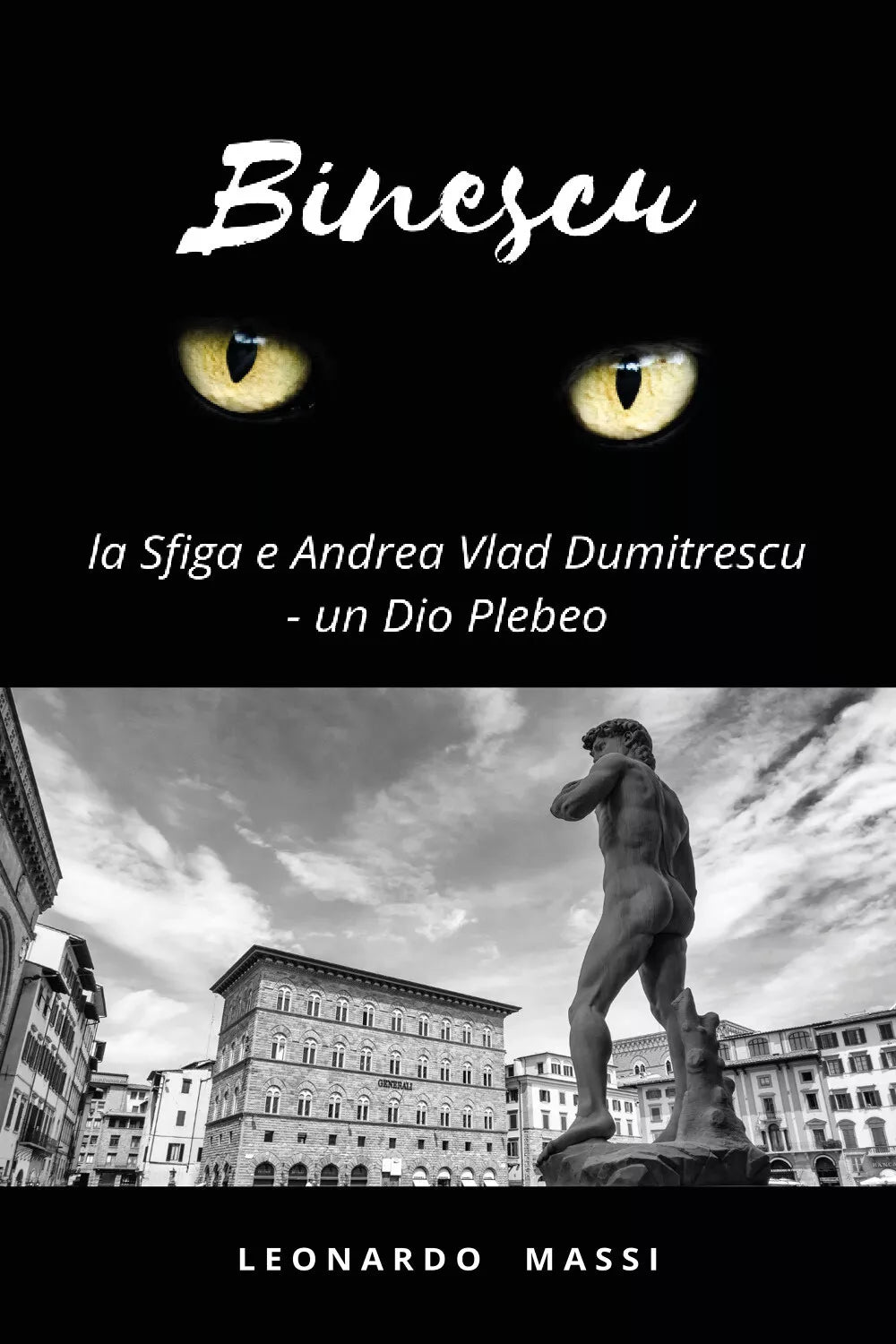 Binescu, la sfiga e Andrea Vlad Dumitrescu di Leonardo Massi, 2021, Youcanprin