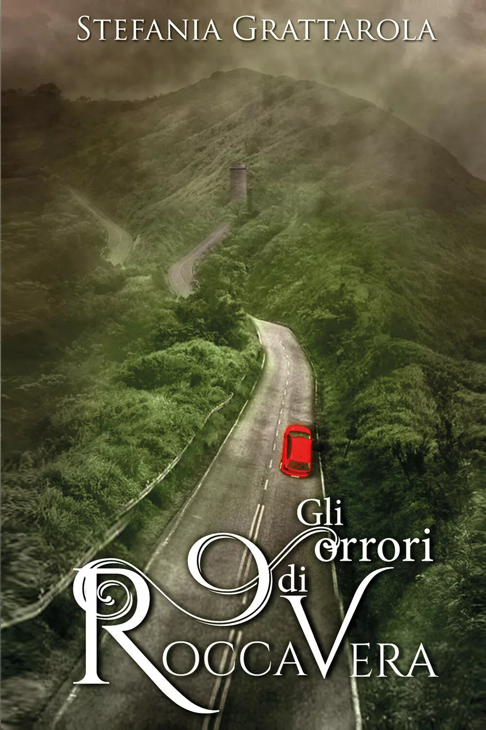 Gli orrori di Roccavera di Stefania Grattarola
