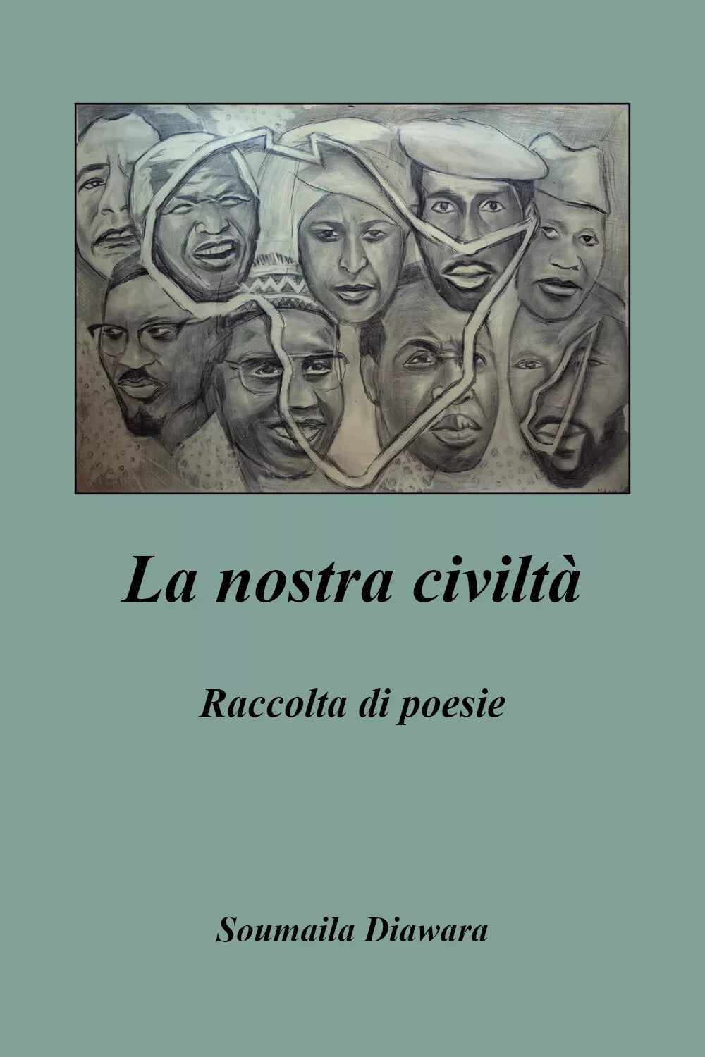 La nostra civilta di Soumaila Diawara, 2019, Youcanprint