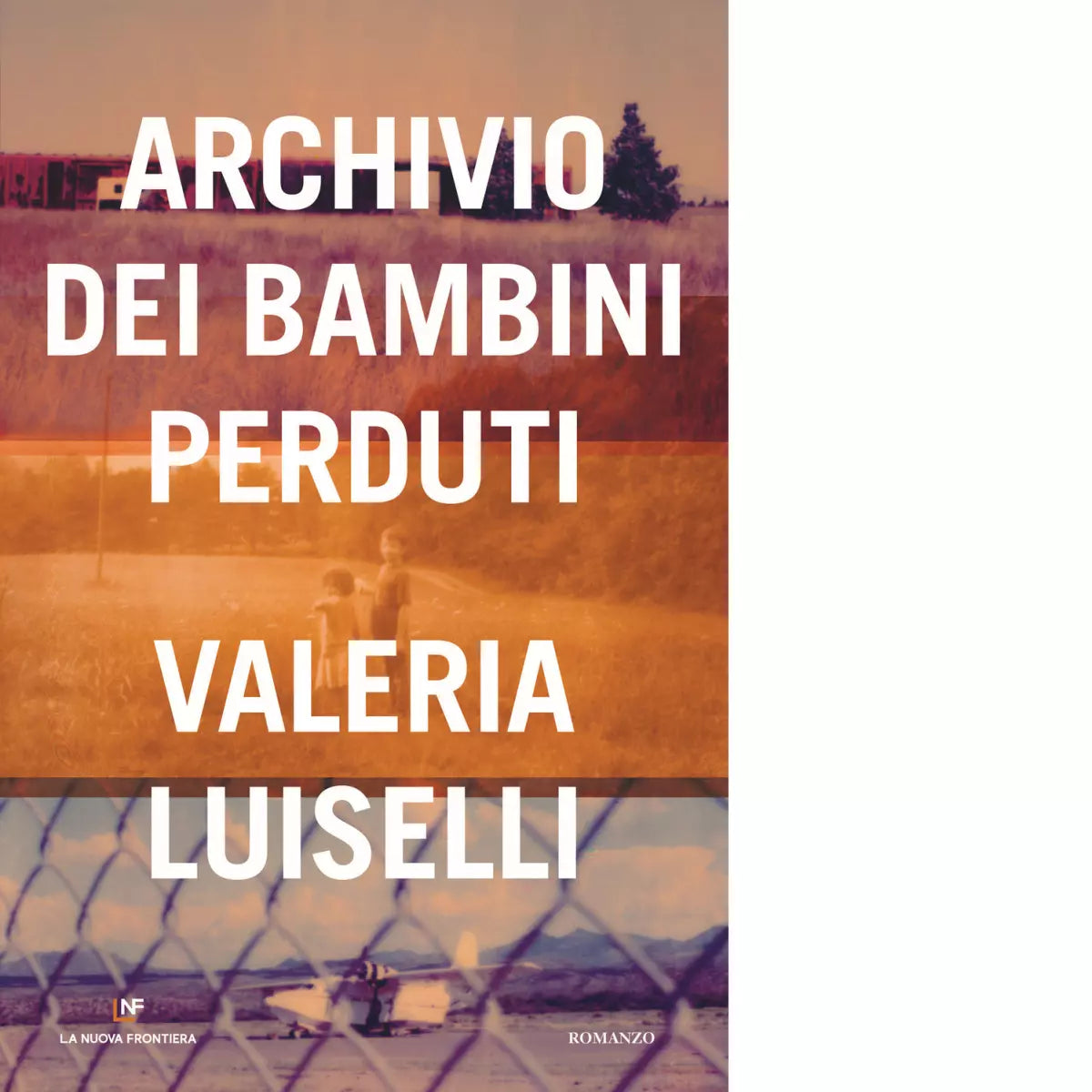 Archivio dei bambini perduti di Valeria Luiselli