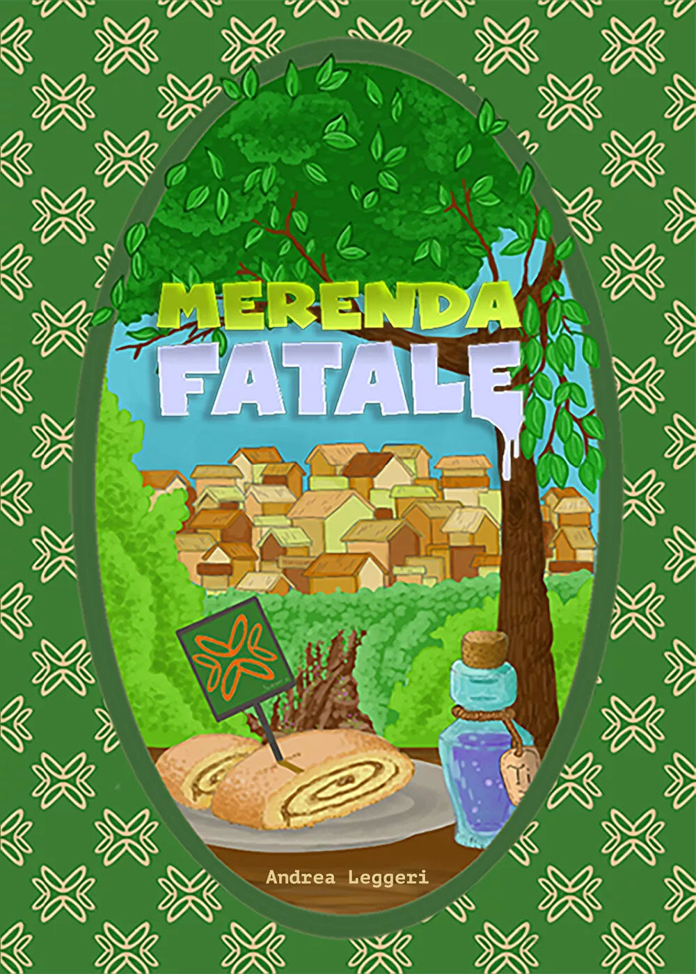 Merenda Fatale di Andrea Leggeri