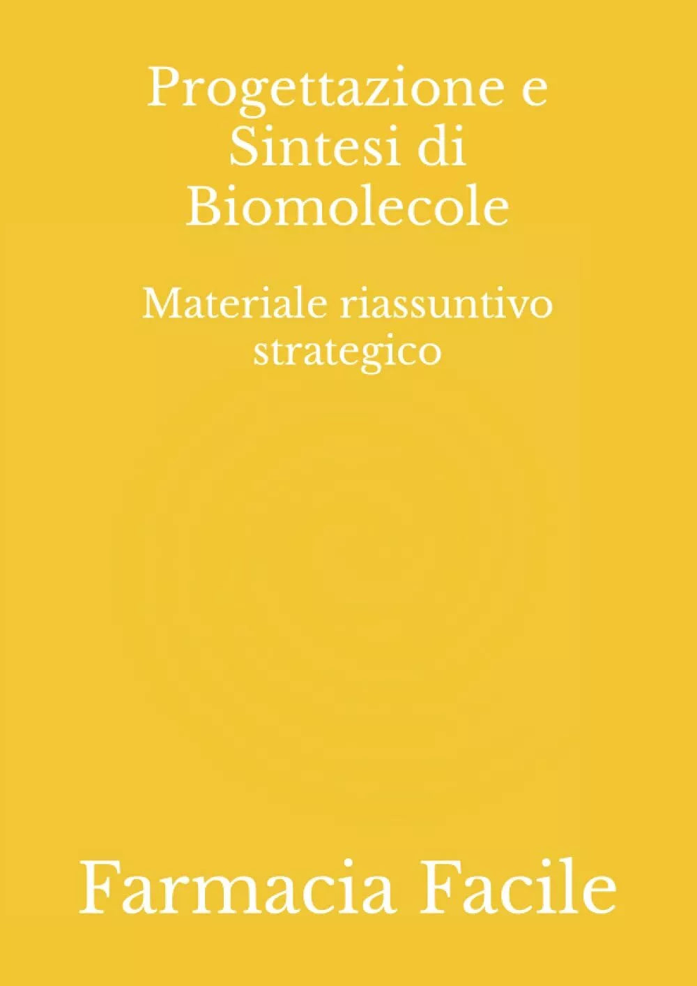 Progettazione e Sintesi di Biomolecole