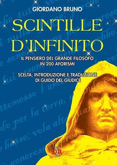 Scintille d infinito Il pensiero del grande filosofo in 200 aforismi di Giorda