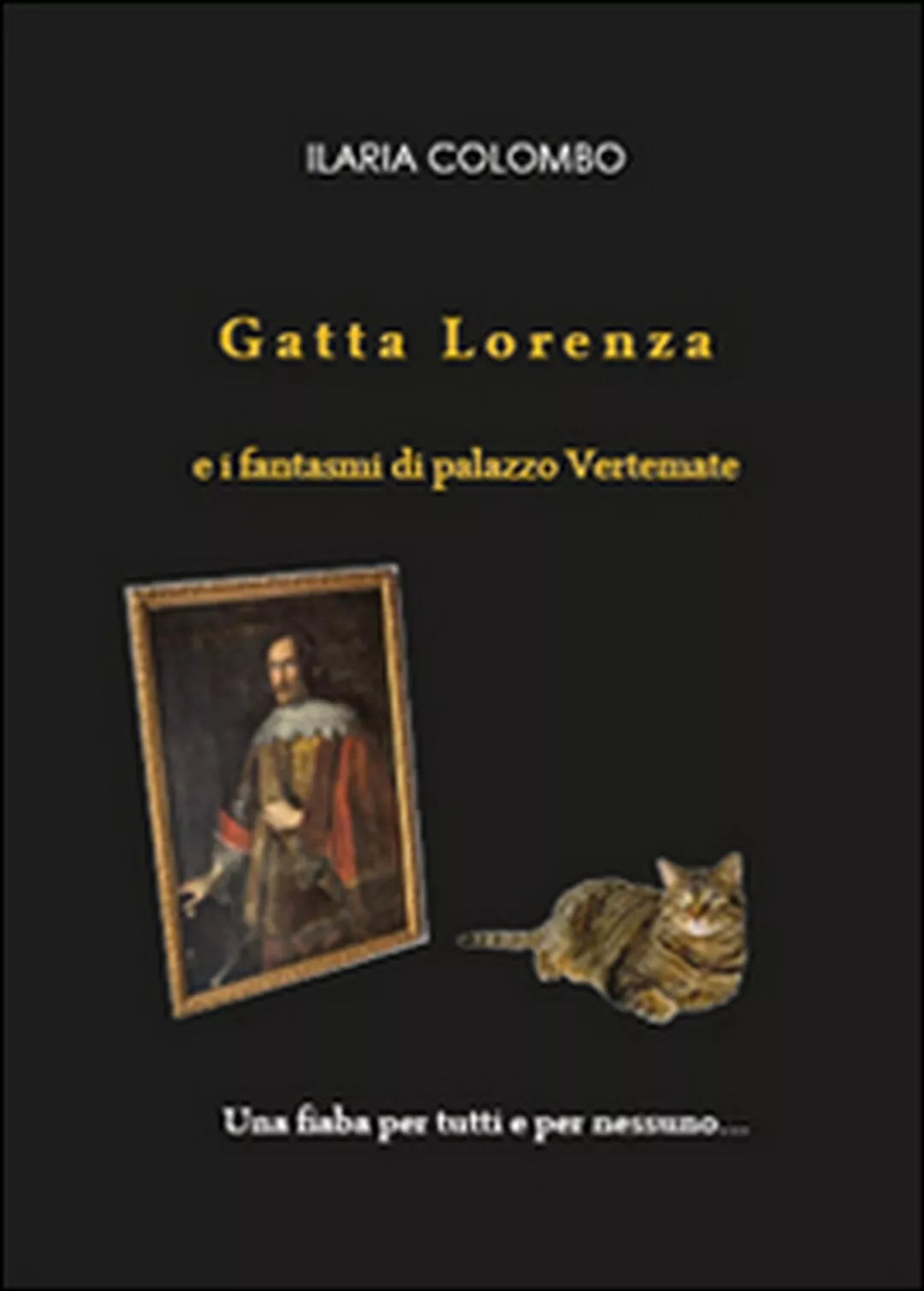 Gatta Lorenza e i fantasmi di palazzo Vertemate di Ilaria Colombo, 2015, You.