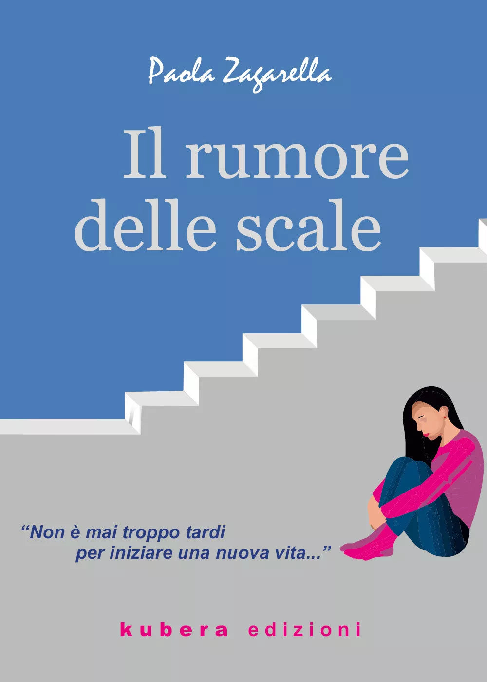 Il rumore delle scale di Paola Zagarella