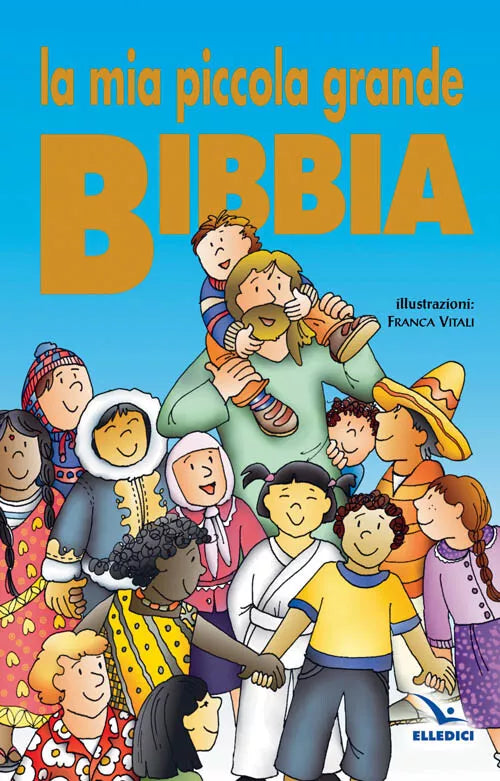 Mia Piccola Grande Bibbia Ediz Illustrata