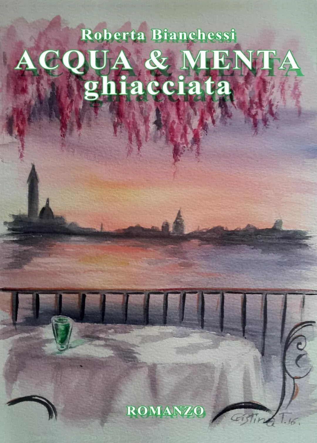 Acqua & menta ghiacciata di Roberta Bianchessi, 2017, Youcanprint
