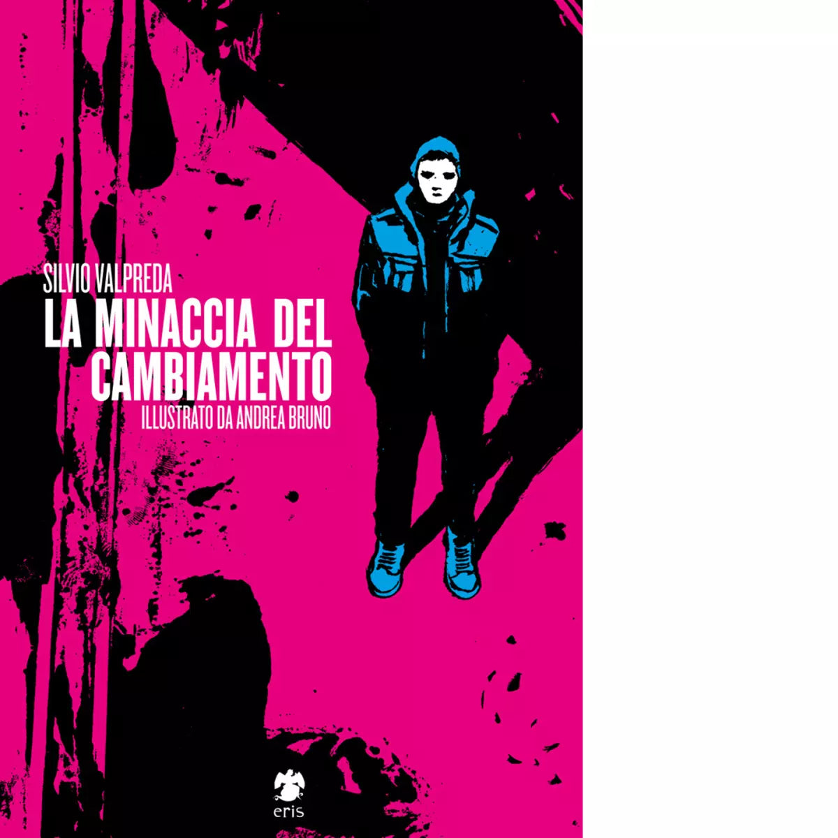 La minaccia del cambiamento di Valpreda Silvio