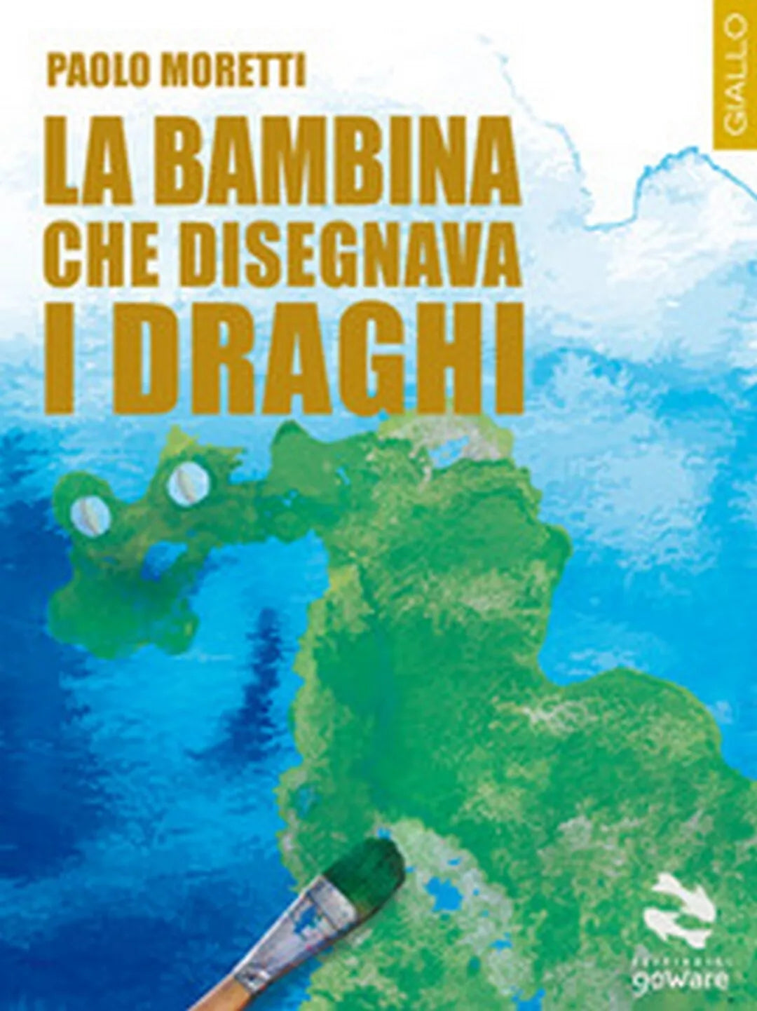La bambina che disegnava i draghi di Paolo Moretti, 2018, Goware
