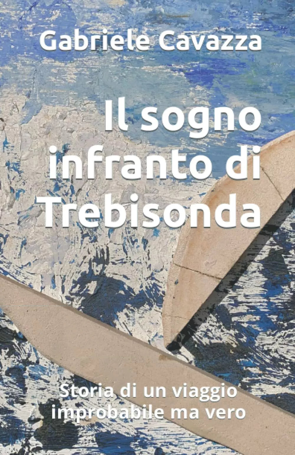 Il sogno infranto di Trebisonda