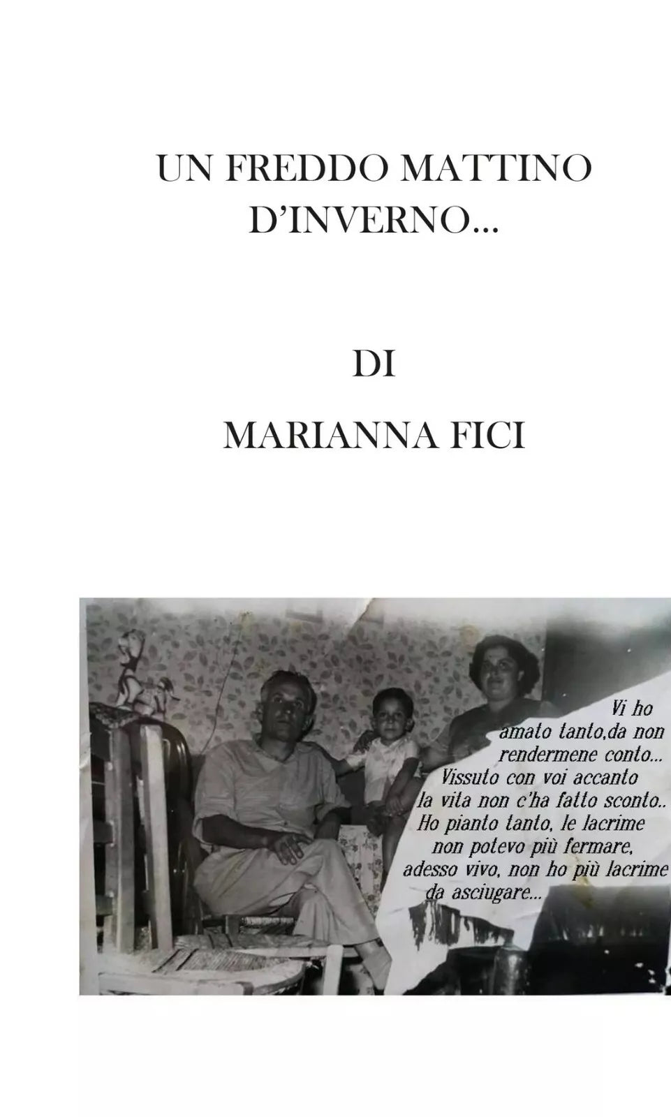 Un freddo mattino d’inverno... di Marianna Fici, 2020, Youcanprint