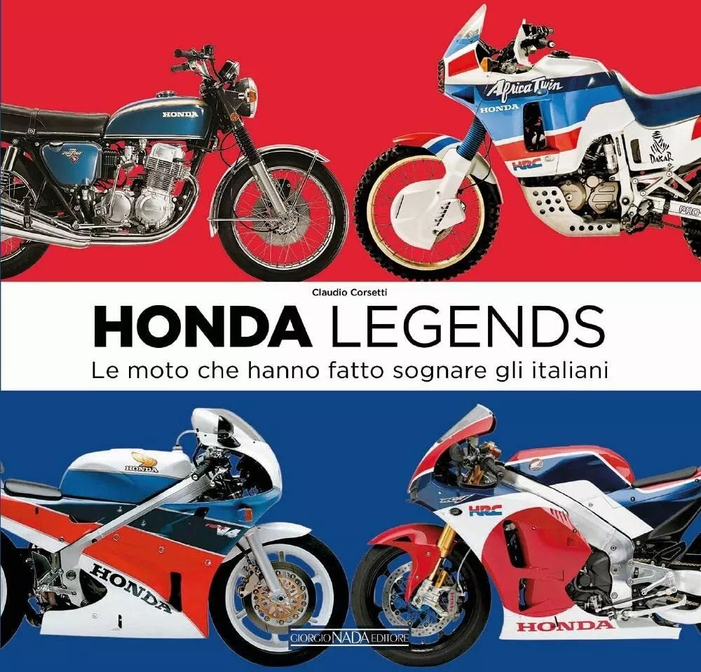 Honda legends Le moto che hanno fatto sognare gli italiani