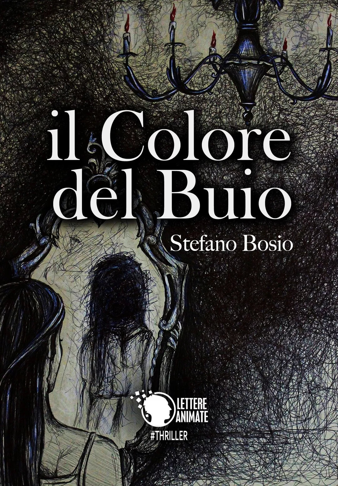 Il colore del buio di Stefano Bosio, 2017, Lettere Animate Editore