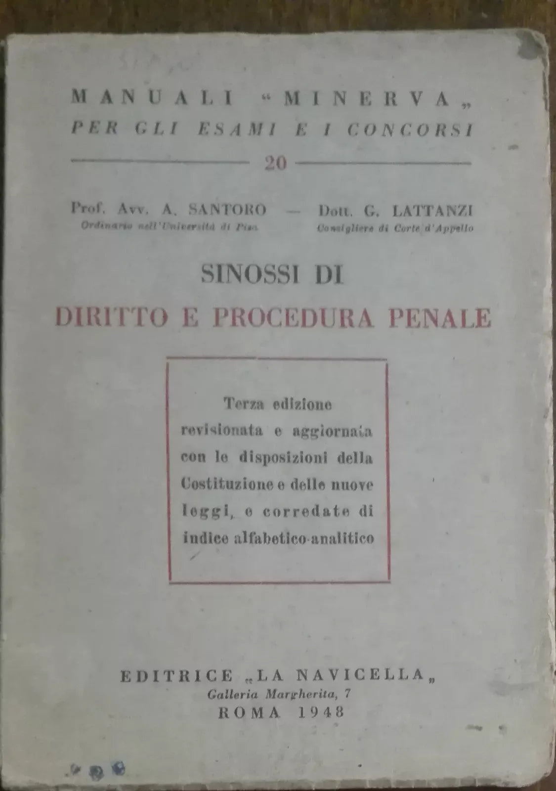 Sinossi di diritto e procedura penale - Santoro, Lattanzi - La navicella,1948-A