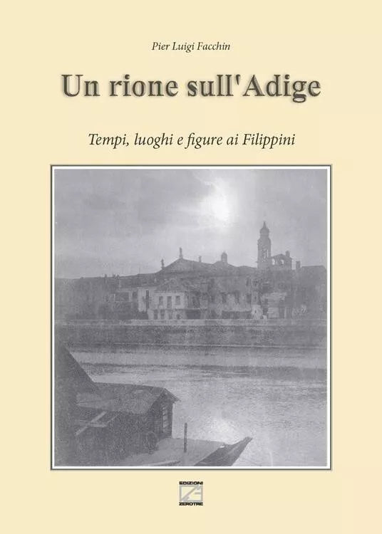 Un rione sull Adige Tempi
