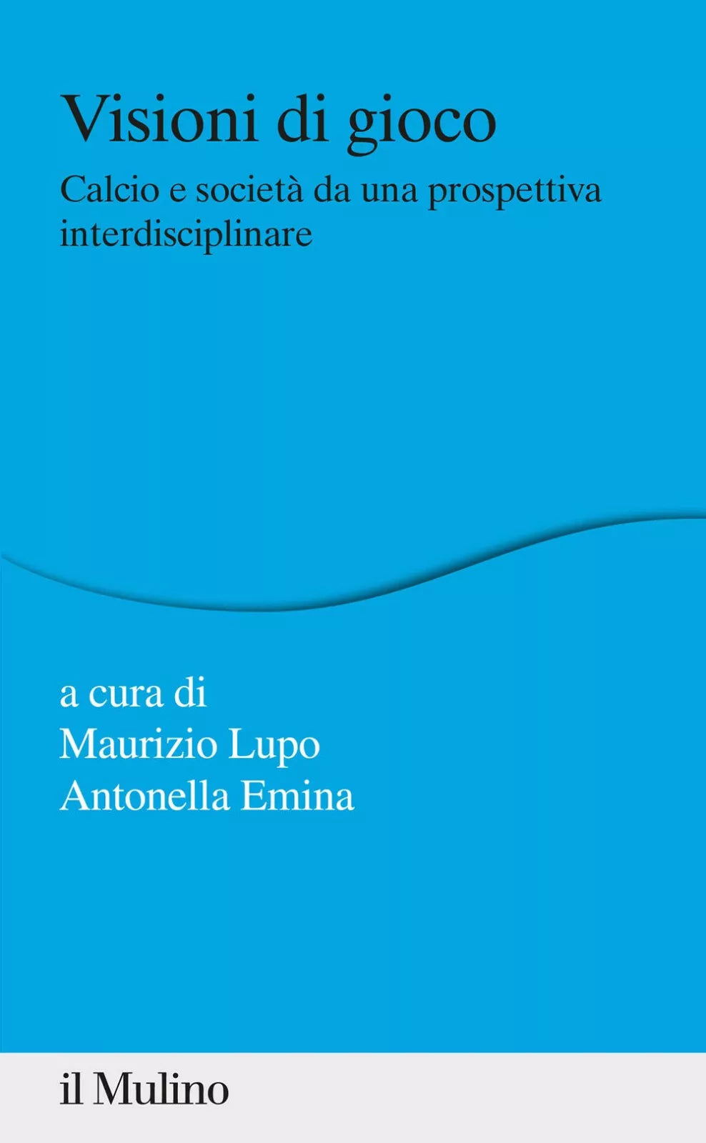 Calcio e societ da una prospettiva interdisciplinare