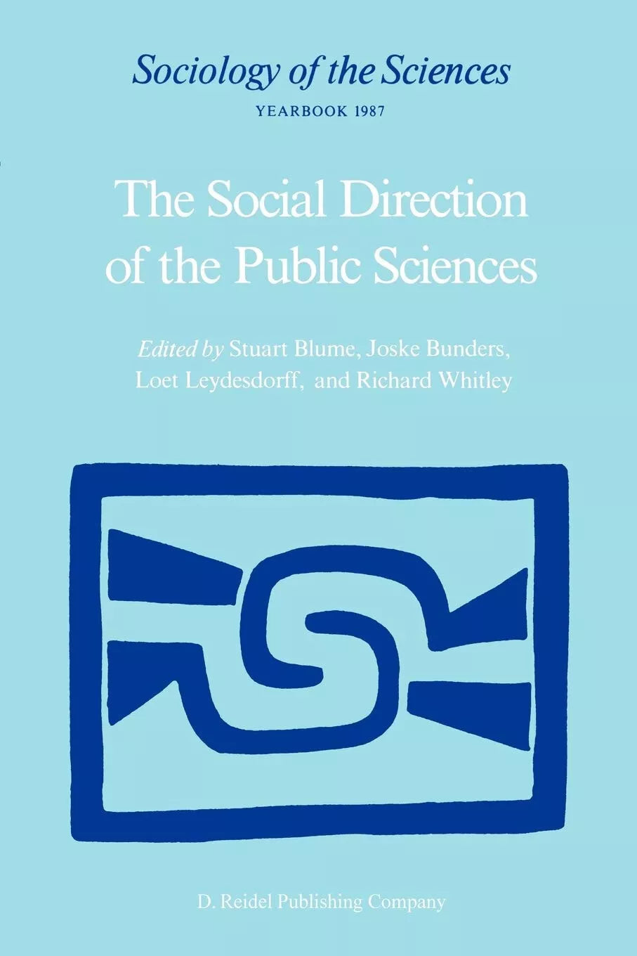The Social Direction of the Public Sciences