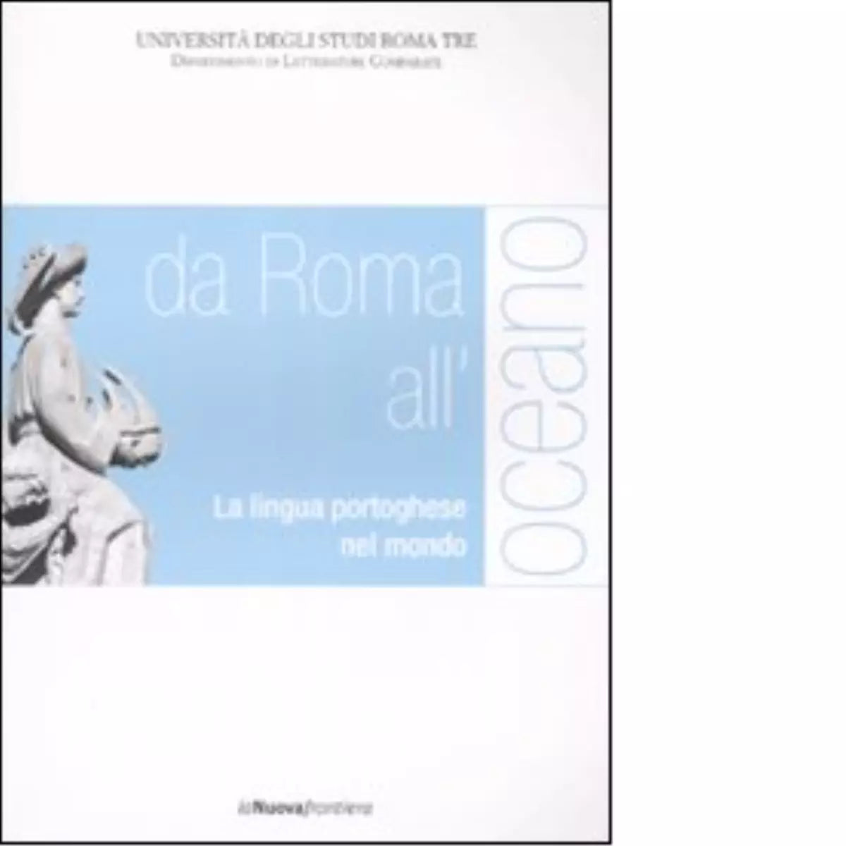 Da Roma all oceano di G Lanciani