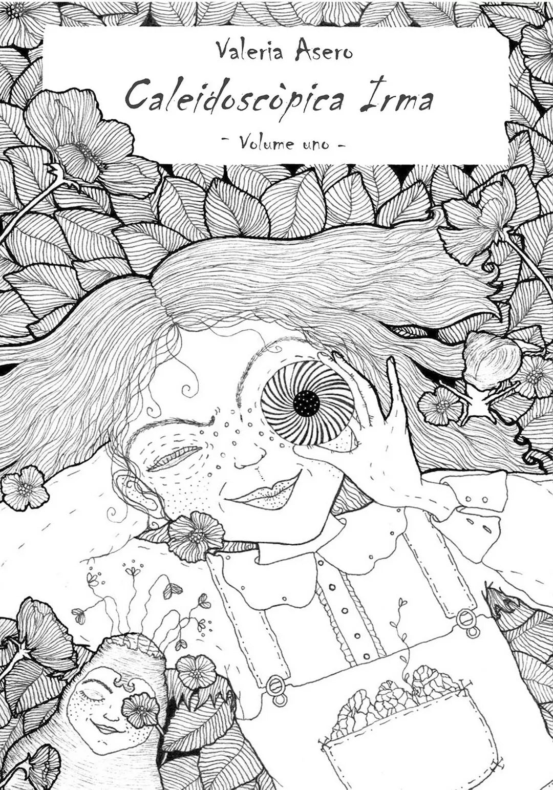Caleidoscopica Irma - Volume uno di Valeria Asero, 2018, Youcanprint