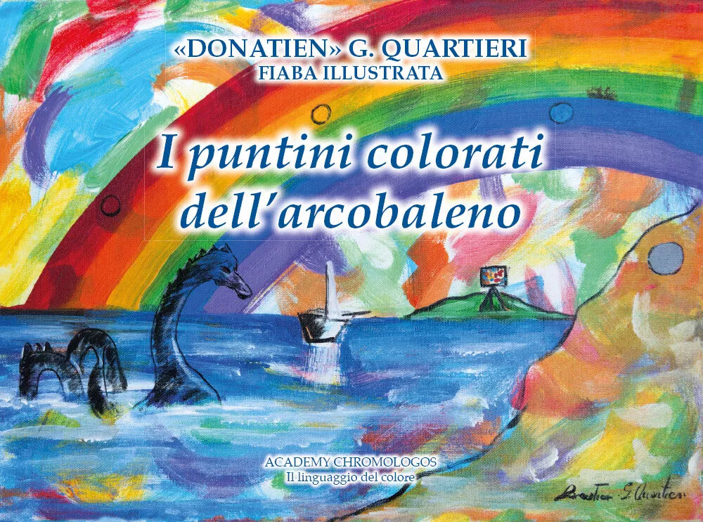 I puntini colorati dell’arcobaleno - Giuseppe Quartieri, 2019, Youcanprint