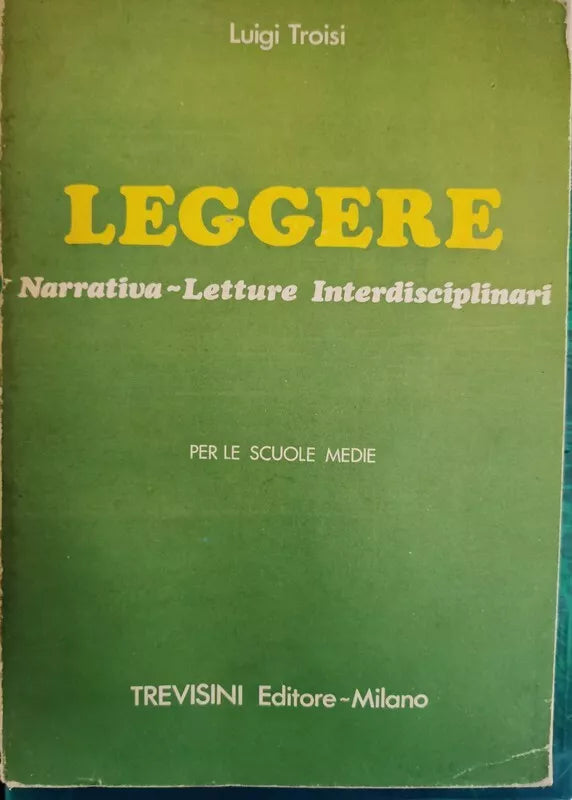 Leggere di Luigi Troisi, Trevisini Editore Milano - ER